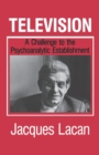 Television : A Challenge to the Psychoanalytic Establishment - Book