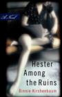 Hester Among the Ruins : A Novel - Book