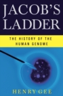 Jacob's Ladder : The History of the Human Genome - Book