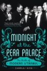 Midnight at the Pera Palace : The Birth of Modern Istanbul - Book