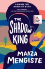 The Shadow King - A Novel - Book