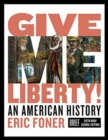 Give Me Liberty! : An American History - Book