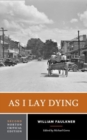 As I Lay Dying : A Norton Critical Edition - Book