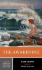 The Awakening : A Norton Critical Edition - Book
