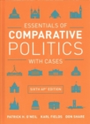 Essentials of Comparative Politics with Cases - Book