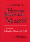Handbook of Hypnotic Suggestions and Metaphors - Book