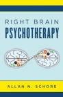 Right Brain Psychotherapy - Book