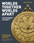 Worlds Together, Worlds Apart : A History of the World: From the Beginnings of Humankind to the Present - Book