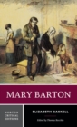 Mary Barton : A Norton Critical Edition - Book