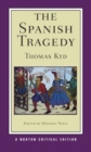 The Spanish Tragedy : A Norton Critical Edition - Book