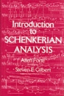 Introduction to Schenkerian Analysis : Form and Content in Tonal Music - Book