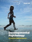 Developmental Psychology : The Growth of Mind and Behavior - Book
