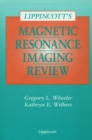 Lippincott's Magnetic Resonance Imaging Review - Book