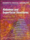Diagnostic Medical Sonography : Abdomen and Superficial Structures - Book