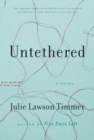 Untethered : A Novel - Book