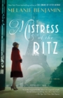 Mistress of the Ritz : A Novel - Book