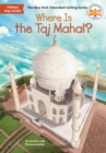 Where Is the Taj Mahal? - eBook