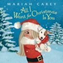 All I Want for Christmas Is You - Book