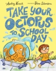 Take Your Octopus to School Day - Book