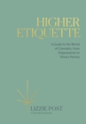 Higher Etiquette - eBook