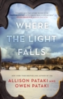 Where the Light Falls : A Novel of the French Revolution - Book