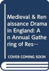 Medieval and Renaissance Drama in England No 6 : An Annual Gathering of Research, Criticism, and Reviews - Book