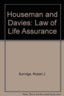 Houseman and Davies: Law of Life Assurance : Law of Life Assurance - Book