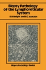 Biopsy Pathology of the Lymphoreticular System - Book