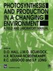 Photosynthesis and Production in a Changing Environment : A field and laboratory manual - Book