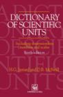 Dictionary of Scientific Units : Including dimensionless numbers and scales - Book