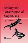 Ecology and Conservation of Amphibians - Book