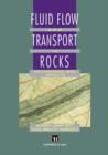 Fluid Flow and Transport in Rocks : Mechanisms and effects - Book