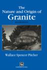 The Nature and Origin of Granite - Book