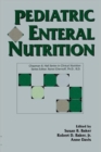 Pediatric Enteral Nutrition - Book
