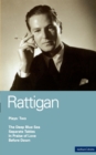 Rattigan Plays: 2 : The Deep Blue Sea; Separate Tables; In Praise of Love; Before Dawn - Book