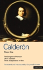 Calderon Plays 1 : The Surgeon of Honour; Life is a Dream; Three Judgements in One - Book