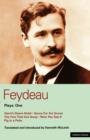 Feydeau Plays: 1 : Heart's Desire Hotel; Sauce for the Goose; The One That Got Away; Now You See it; Pig in a Poke - Book
