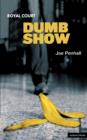 Dumb Show - Book