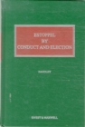 Estoppel by Conduct and Election - Book