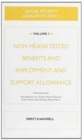 Social Security Legislation : Non Means Tested Benefits and Employment and Support Allowance v. 1 - Book
