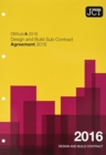JCT: Design and Build Sub-Contract - Agreement 2016 - Book