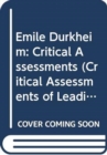 Emile Durkheim : Critical Assessments - Book