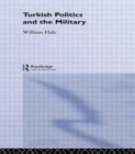 Turkish Politics and the Military - Book