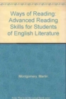 Ways of Reading : Advanced Reading Skills for Students of English Literature - Book