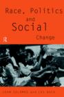 Race, Politics and Social Change - Book