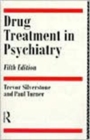 Drug Treatment in Psychiatry - Book