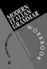 Modern Italian Grammar Workbook - Book