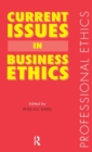 Current Issues in Business Ethics - Book