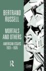 Mortals and Others, Volume I : American Essays 1931-1935 - Book