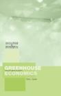 Greenhouse Economics : Value and Ethics - Book